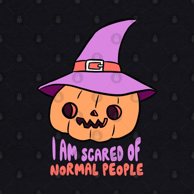I am scared of normal people a funny Halloween pumpkin by Yarafantasyart